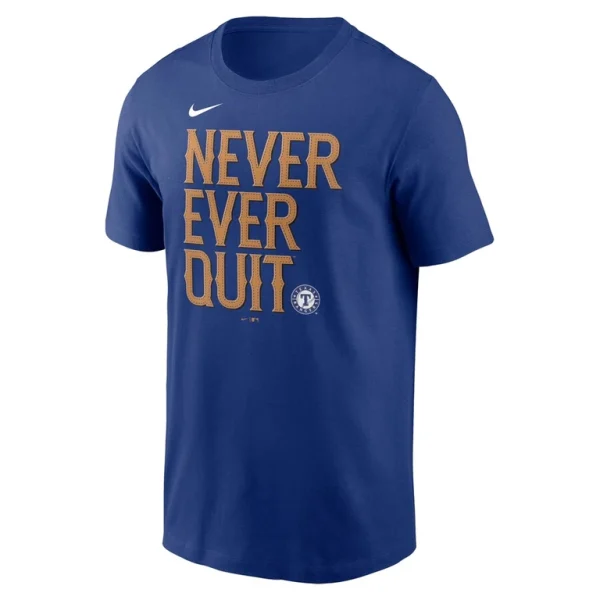 Texas rangers nike never ever quit local team t shirt Royal M